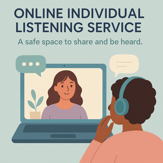 Compassionate & Private Online Listening Session